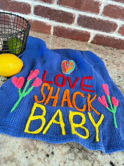 Love Shack Baby Kitchen Towel