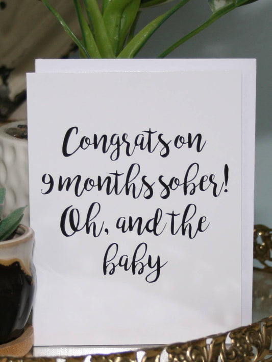 9 Months Sober Greeting Card