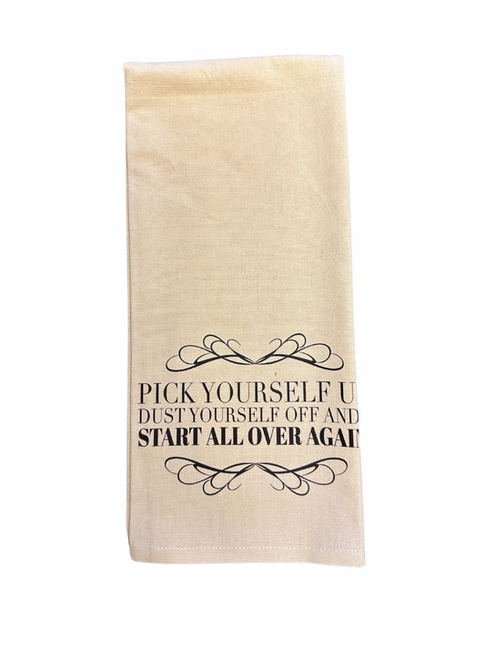 Pick Yourself Up Tea Towel