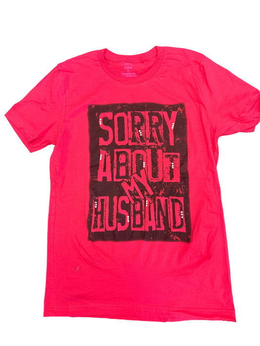 Sorry About My Husband Bling Tee