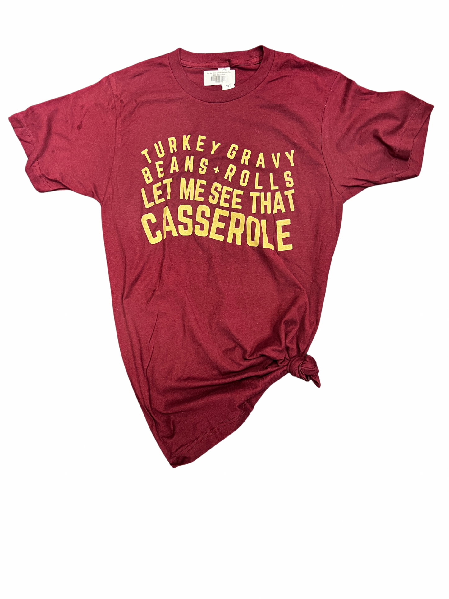 Let Me See That Casserole Tee