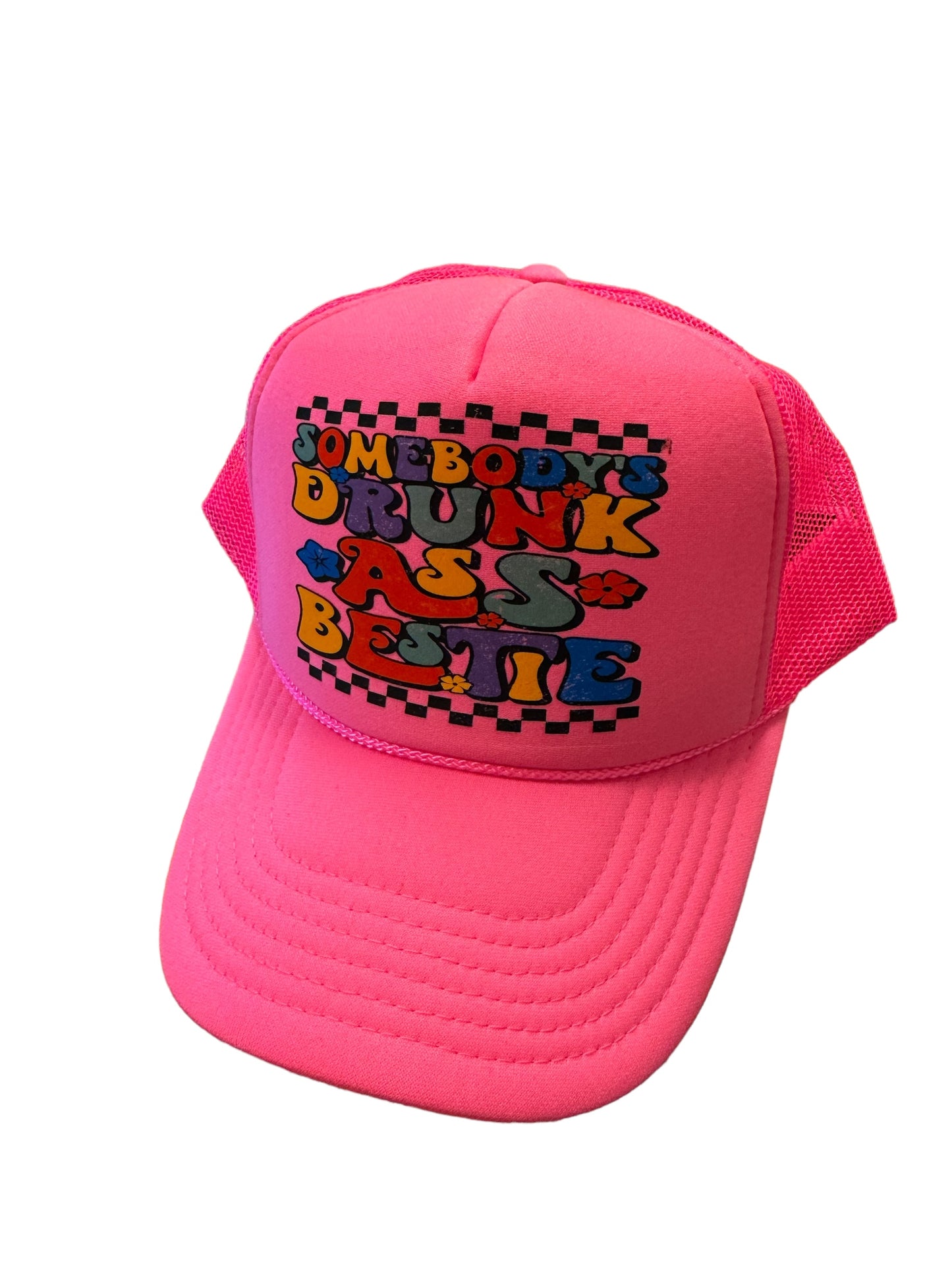 Somebody's Drunk Ass Bestie Trucker Hat