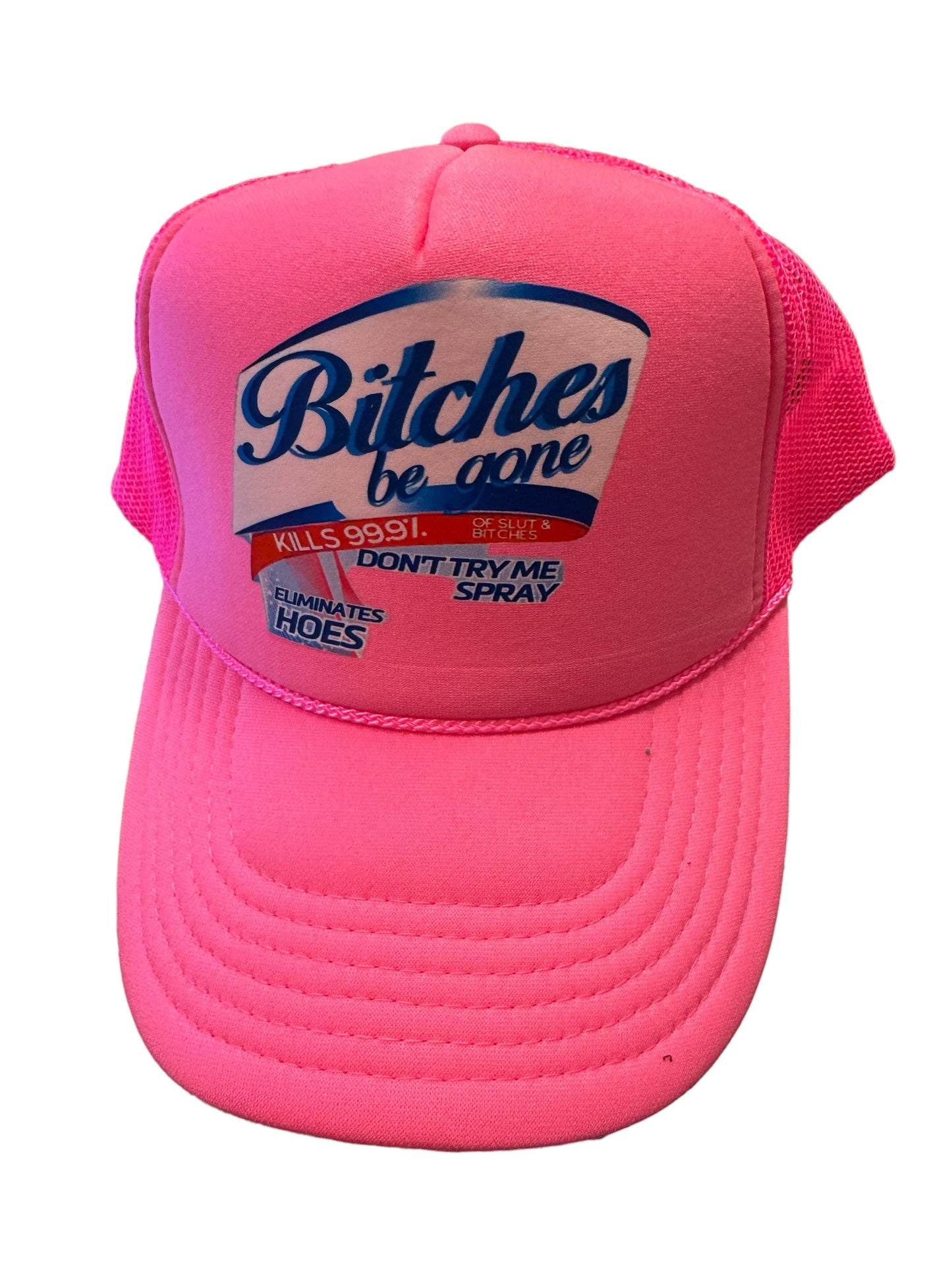 Bitches Be Gone Trucker Hat