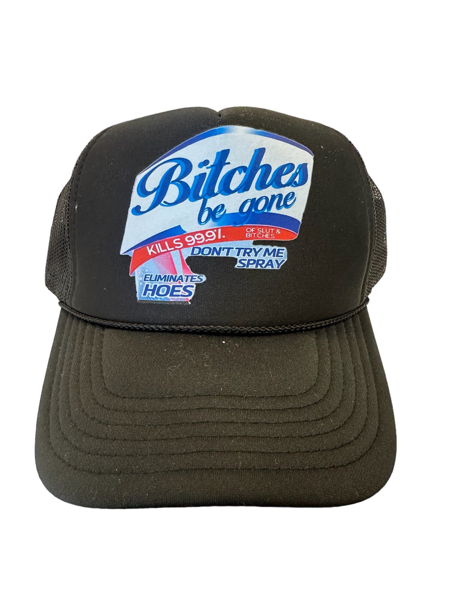 Bitches Be Gone Trucker Hat