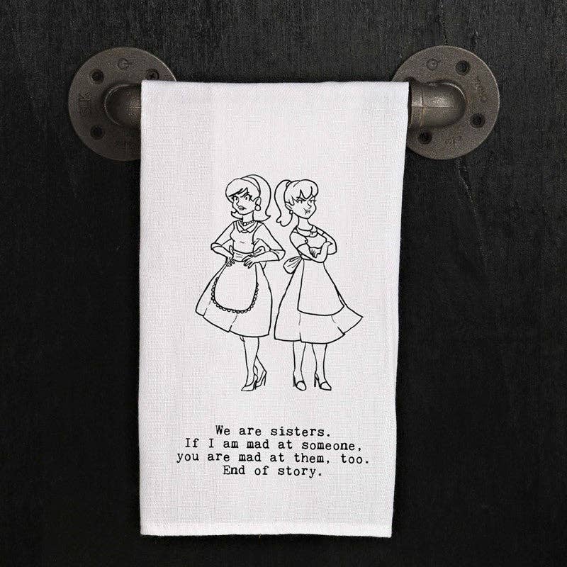 We Are Sisters Tea Towel