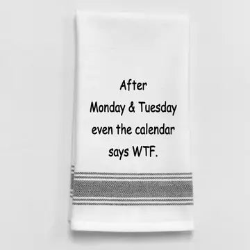 After Monday Tea Towel