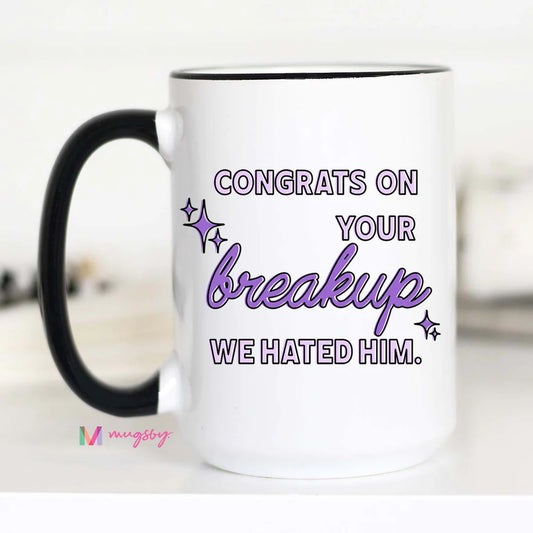 Congrats on Your Breakup Coffee Mug
