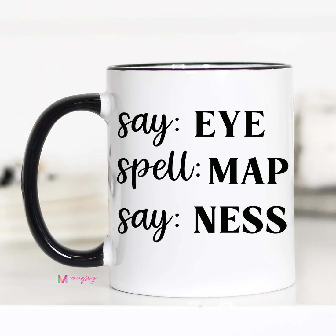 Say Eye Spell Map Say Ness Mug