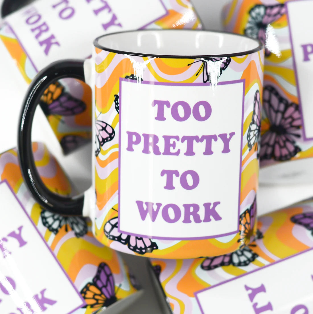 Too Pretty to Work Ceramic Mug