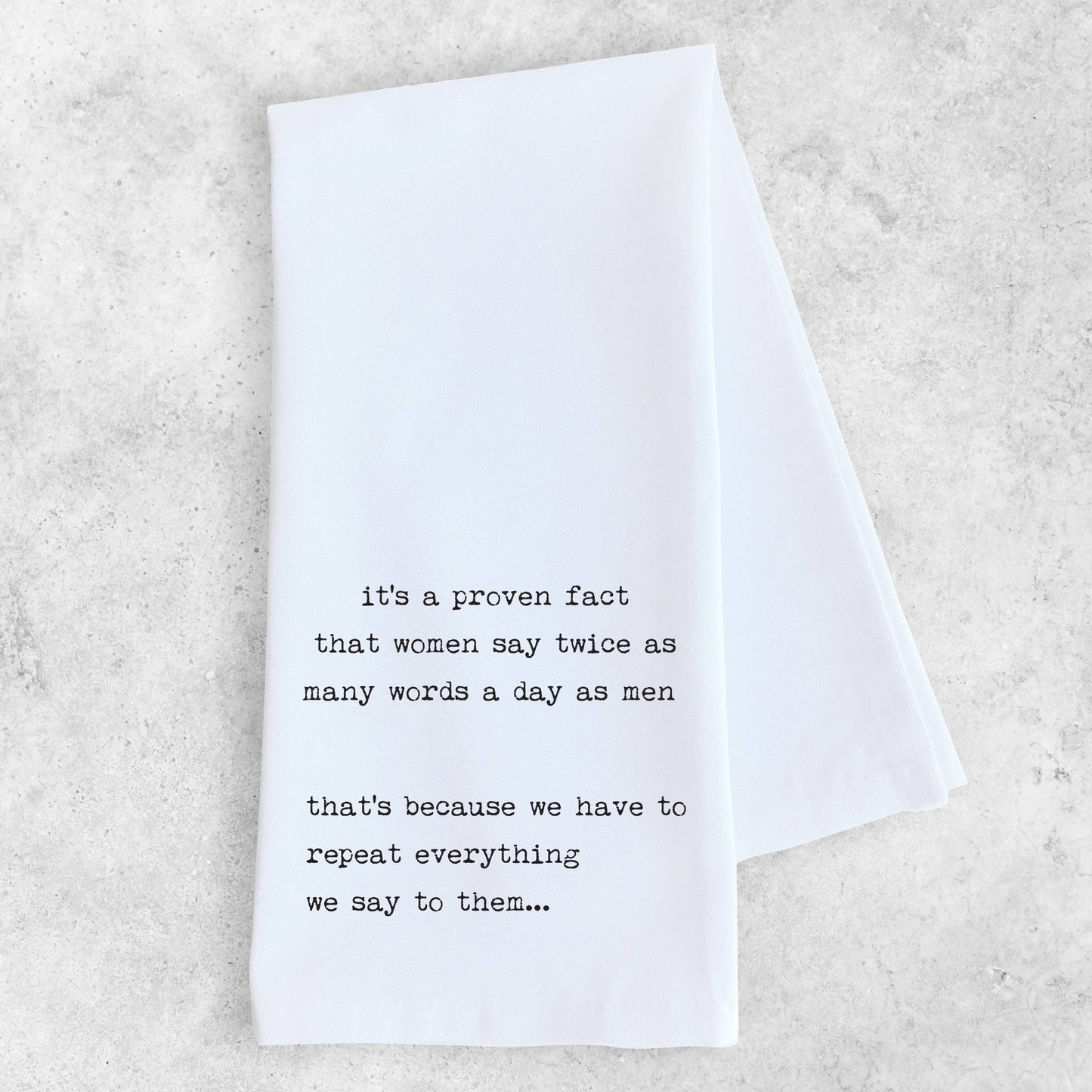 Why Women Talk So Much Tea Towel