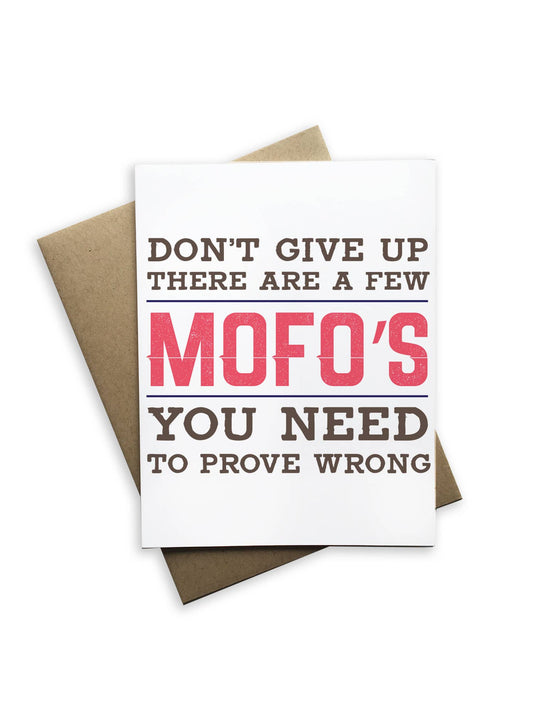 Mofo's You Need to Prove Wrong Notecard