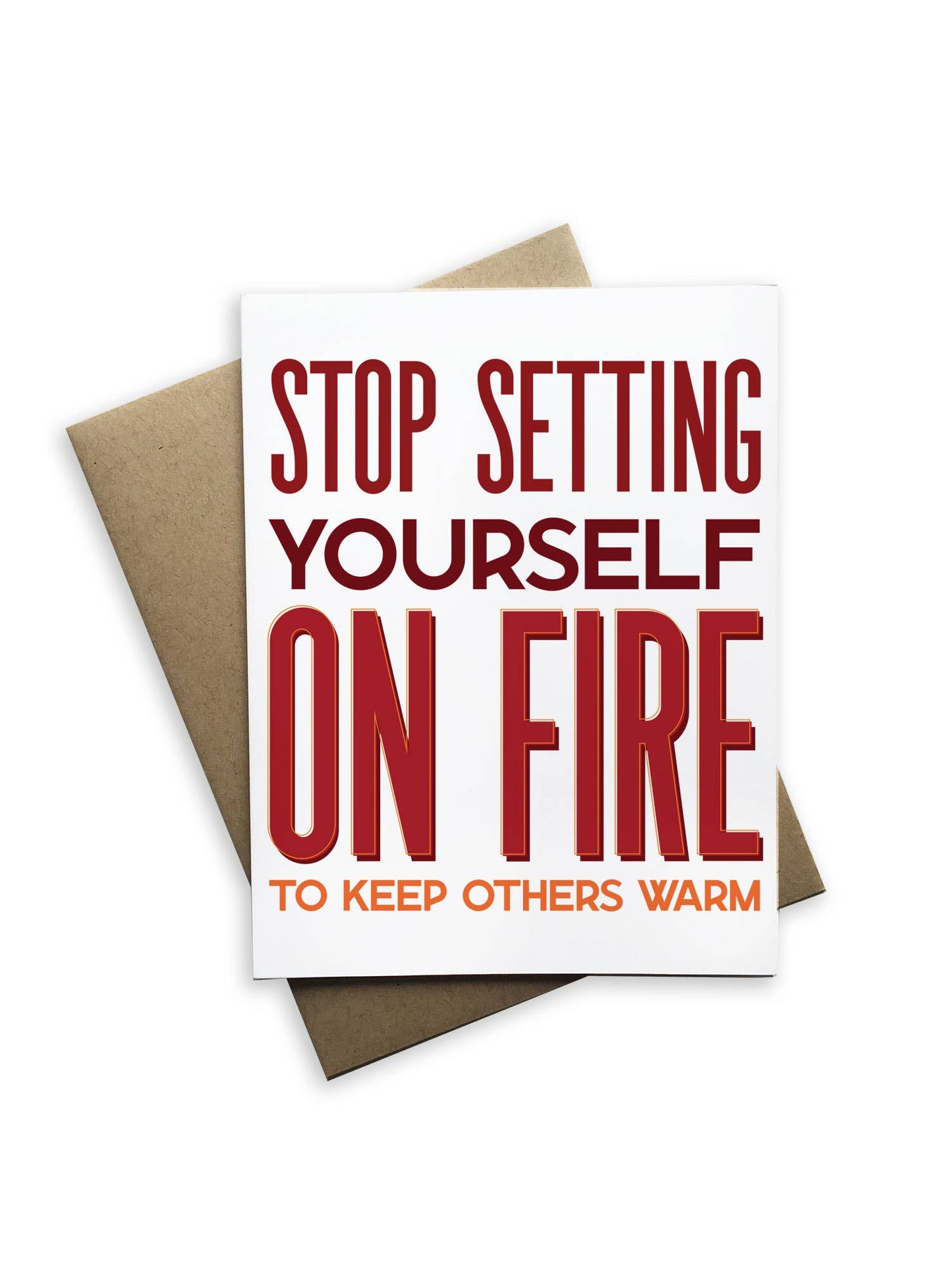 Stop Setting Yourself On Fire Notecard