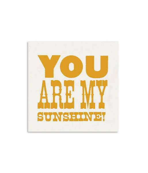 You Are My Sunshine Mini Notecard