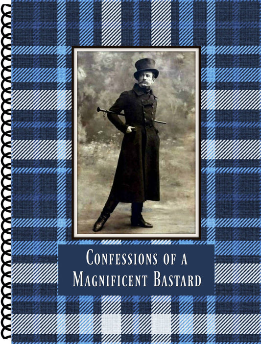 Confessions of a Magnificent Bastard Large Journal