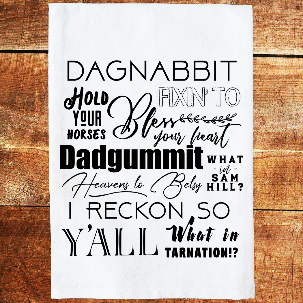 Sassy Southern Sayings Tea Towel