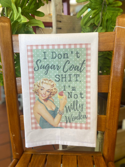 I Don't Sugar Coat Shit Tea Towel