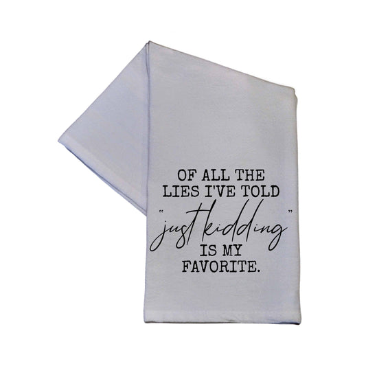 Of All The Lies Tea Towel