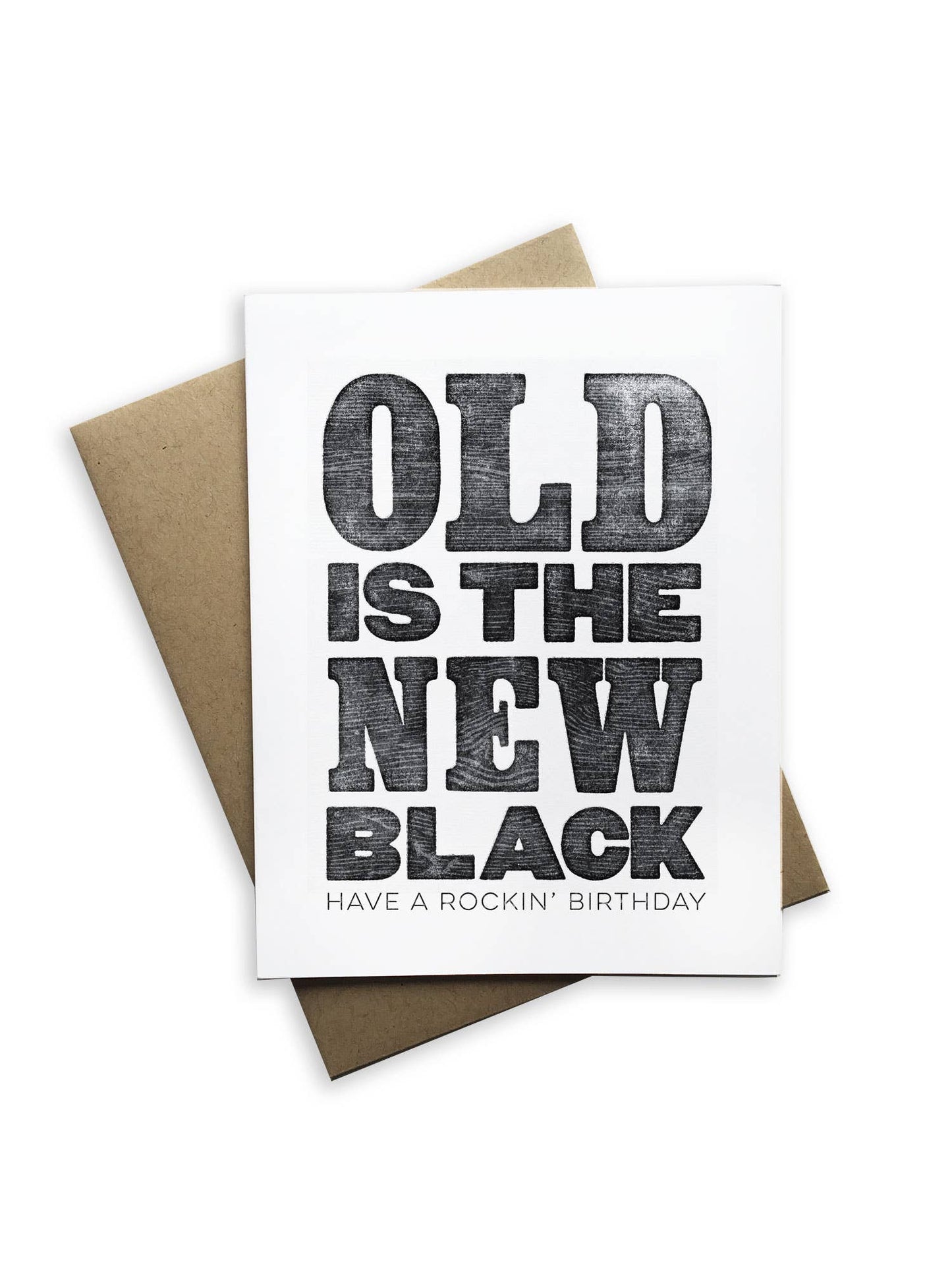 Old is the New Black Birthday Card