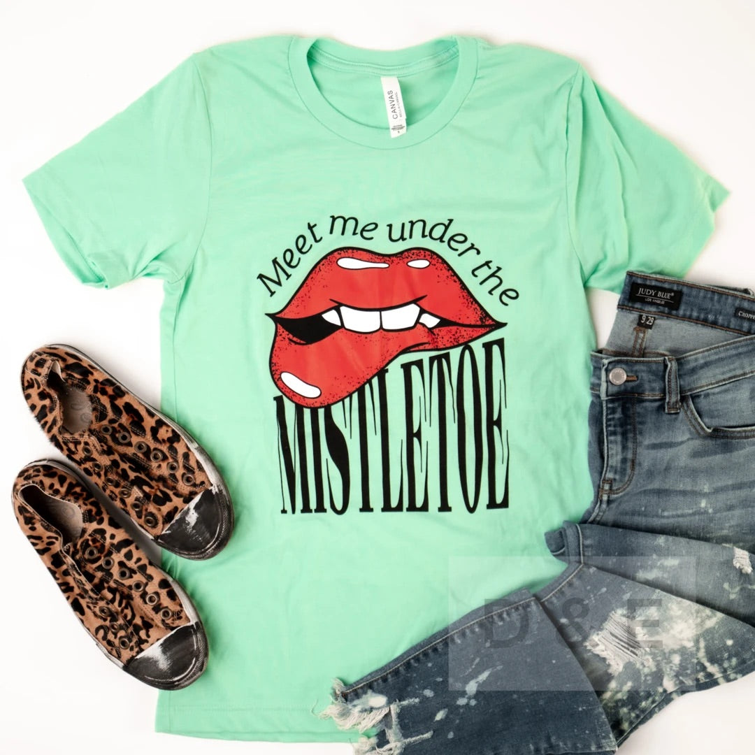 Meet Me Under The Mistletoe Tee