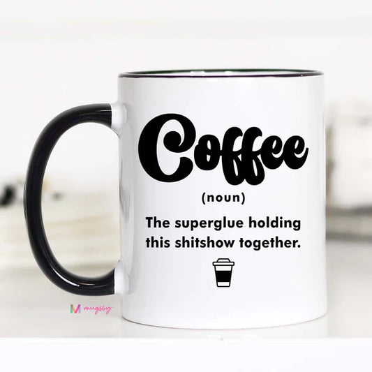 Coffee Shitshow Cup