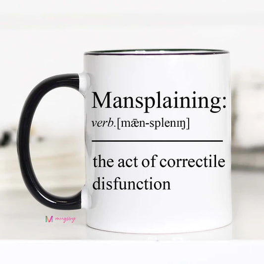 Mansplaining Cup