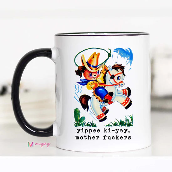 Yippee Ki-Yay Cup